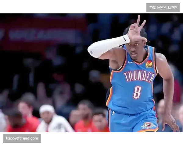 雷霆防守策略见效 后场逼抢使用率大幅提升 雷霆防守策略见效 后场逼抢使用率大幅提升